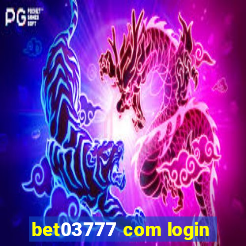 bet03777 com login